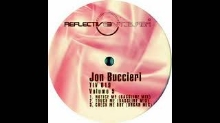 Jon Buccieri - Notice Me Bassline Mix