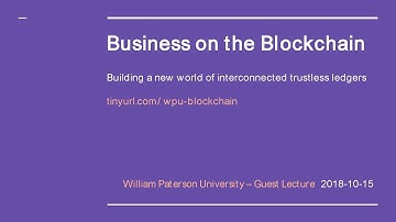 Lecture : Business on the Blockchain by Nicholas D’Andrea