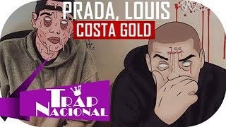 Costa Gold - Prada, Louis (feat. Jaykay) + Letra
