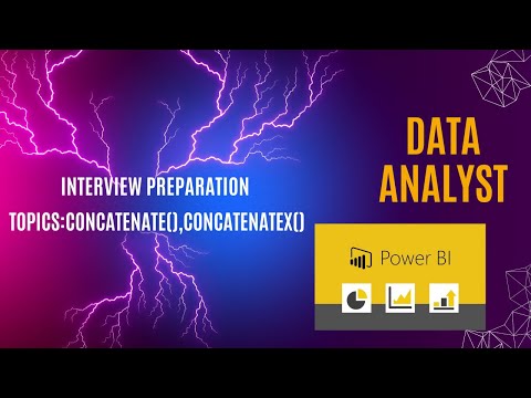 INTERVIEW PREPARATION : CONCATENATE(), CONCATENATEX()