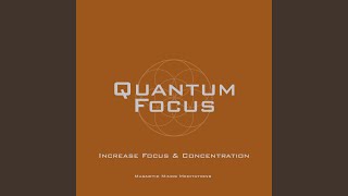 Quantum Focus (Increase Focus & Concentration)