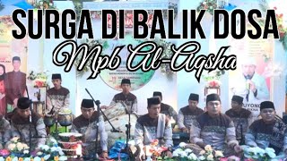5 SURGA DI BALIK DOSA MPB AL-AQSHA // Aqiqoh Fairatul Jamilah