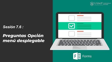 Forms 365: Sesión 7.6 - Preguntas Opción Menú Desplegable