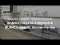 BLANCO Naya XL9 Silgranit & BLANCO Mida XL Kitchen Review - Scavolini Caraterre, DaVinci Indonesia