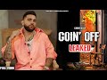 Goin off karan aujla leaked  karan aujla new song  going off  new punjabi song 2024