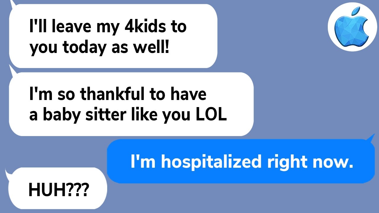 【Apple】My SIL forced me to take care of her four kids but the moment she finds out I’m hospitalized…
