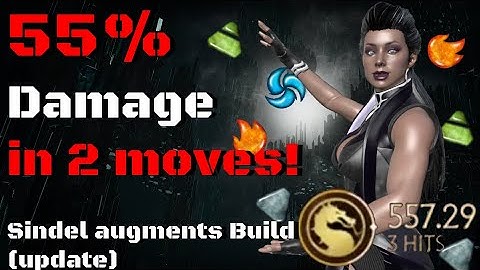 Super easy and effective 55% Damage in 2 moves Sindel Augment build! (update)