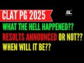 CLAT PG 2025 When will result be announced| CLAT PG 2025 Result | CLAT PG Counselling Update