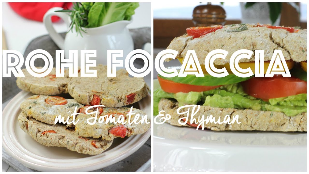 Rohveganes Tomaten-Thymian-Focaccia - Beste Rohkostbrot ever!