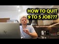 How to quit your 9 to 5 job? Financial Independence.