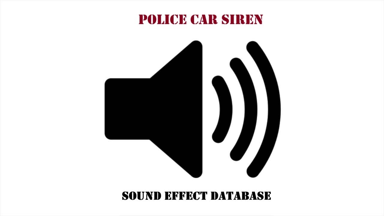 Police Car Siren Sound Effect YouTube