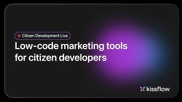 Low code marketing tools for citizen developers | Citizen Development Live | Ep 3