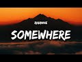 rhianne - Somewhere Only We Know (Lyrics)