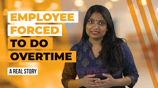 Overtime: Can an employer force you to work overtime?