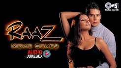 Raaz Jukebox - Full Album Songs | Bipasha Basu, Dino Morea, Nadeem Shravan  - Durasi: 42:04. 