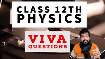 VIVA QUESTIONS | CLASS 12TH PHYSICS PRACTICAL | CBSE CLASS 12TH | CBSE LATEST UPDATE |SHASHANK TYAGI