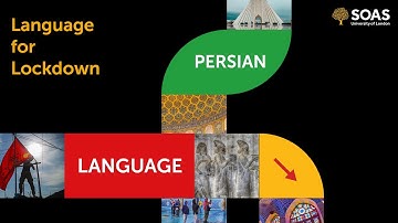 Language for Lockdown: Persian Language: From Ancient to Modern - Episode 2