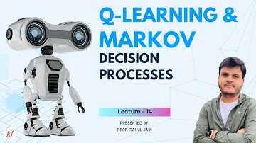 14. Q-Learning & Markov Decision Processes | Reinforcement Learning Explained
