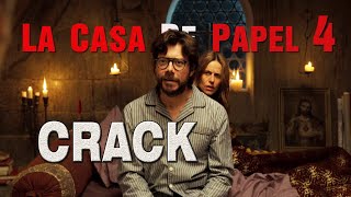 La Casa De Papel 4║CRACK VID