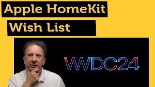 Fixing HomeKit: My Hopes for Apple’s Smart Home System at WWDC 2024 by DoItForMe.Solutions 1,337 views 9 days ago 11 minutes, 43 seconds