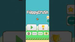 Flappy Crush (Android and iOS Game Amazing and GREAT) screenshot 5