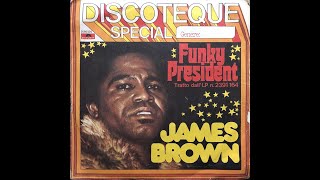 James Brown - Funky President (People It&#39;s Bad) (1975 Vinyl)