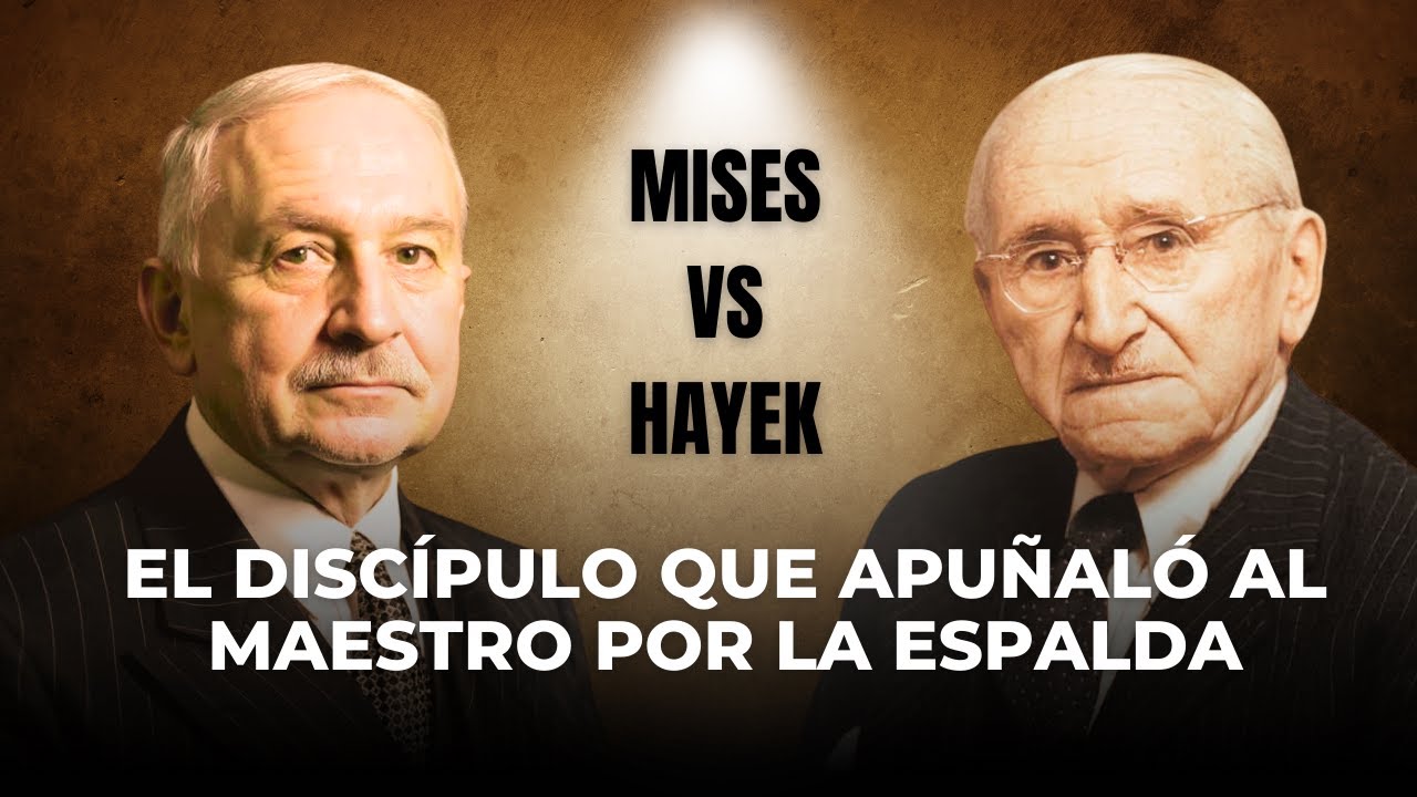 Mises vs Hayek: La Traición Que Partió la Escuela Austríaca en Dos