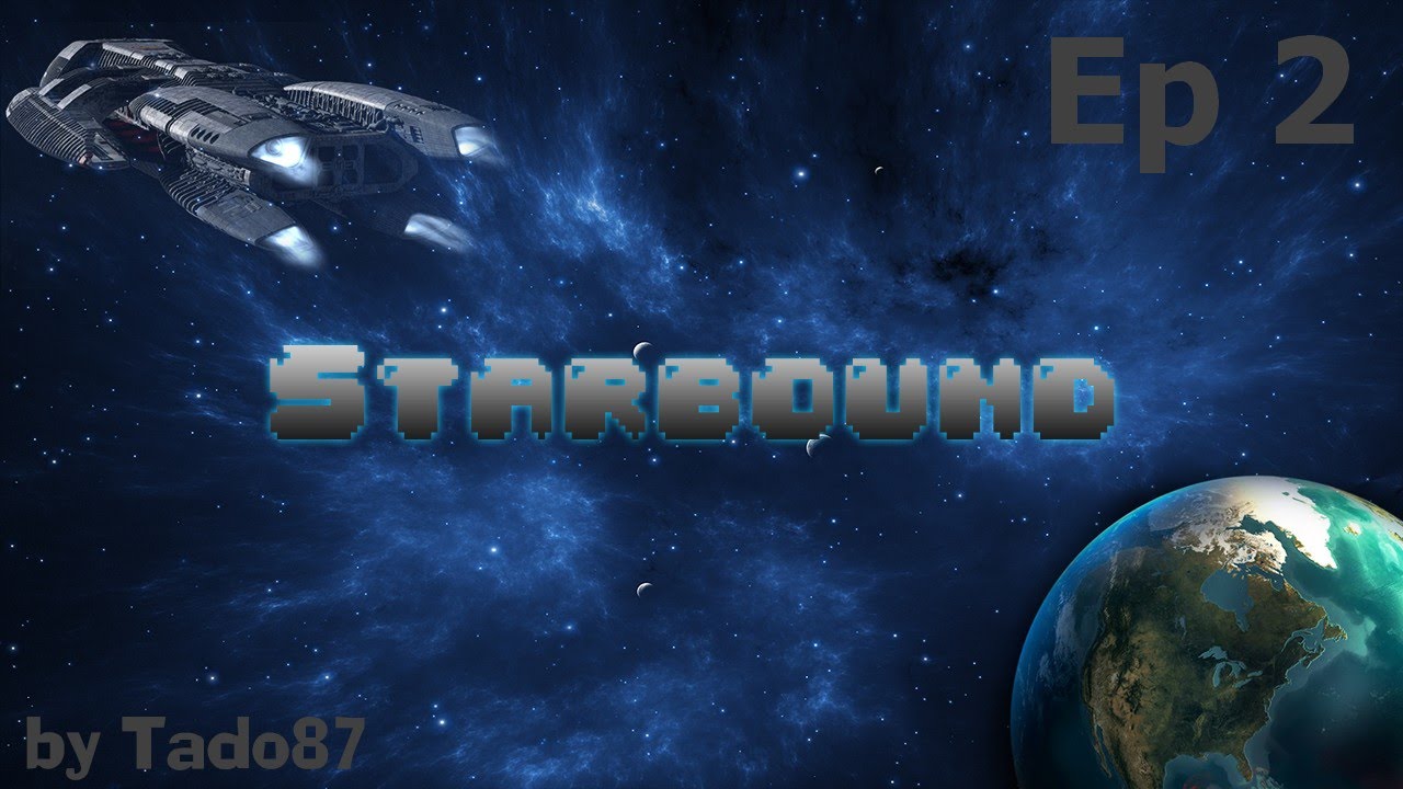 Starbound Ep2. Minage