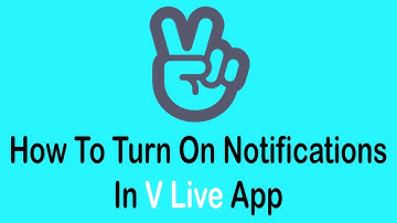 How To Turn On Notifications In V Live App (2022) | Enable V Live Notifications Easily!