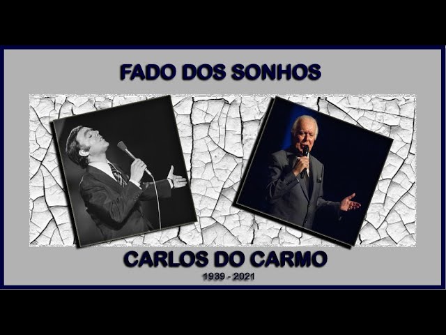 CARLOS DO CARMO - FADO DOS SONHOS