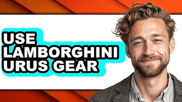 How To Use Lamborghini Urus Gear (UPDATED)