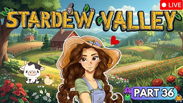 Decorating My House & Farm in Stardew Valley