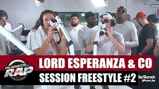 Lord Esperanza & Co  Session freestyle Internationale #PlanèteRap