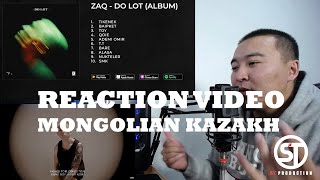 РЕАКЦИЯ НА ZAQ - DO LOT ALBUM REACTION VIDEO /MONGOLIAN KAZAKH