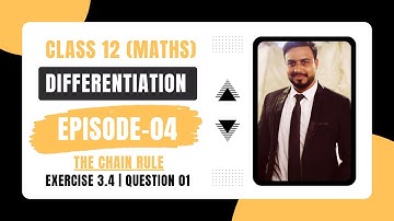 DIFFERENTIATION | CLASS 12 | EPISODE-04 CHAIN RULE | EXERCISE 3.4 (Q-01) #SyedZeeshanHafeez #maths