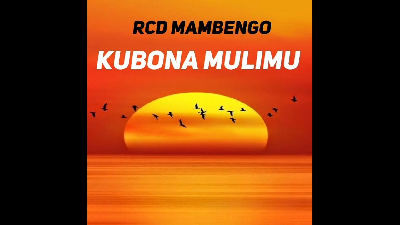 Rcd Mambengo - Kubona Mulimu - Prod by Rcd