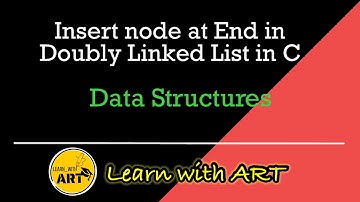 Insert node at end in Doubly Linked List  | Operations on Double Linked List