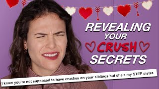 REVEALING YOUR CRUSH SECRETS