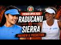 Emma Raducanu vs Solana Sierra | French Open 2026 | Roland Garros Round 1 | Preview &amp; Prediction