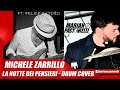 Michele Zarrillo - La Notte Dei Pensieri (Bass &amp; Drum Cover)