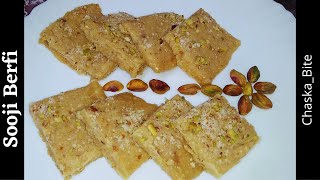 Sooji Ki Barfi | How To Make Sooji Barfi | Barfi Recipe | Berfi |  Chaska_Bite