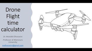 Drones | Drone Flight Time Calculator بالعربي