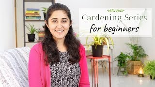 Grow with Me: Gardening Series for Beginners