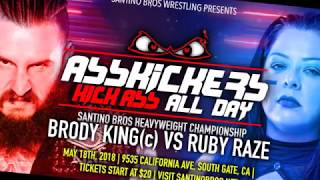Friday May 18th in South Gate, CA., don't miss Brody vs Ruby