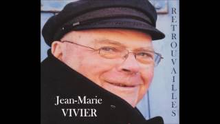 Jean- Marie Vivier - Retrouvailles chords