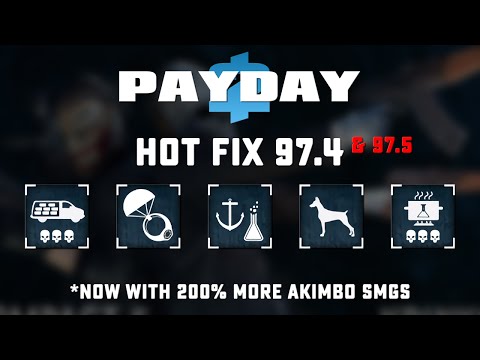 Payday 2 - Hotfix 97.4 (& 97.5) - New Akimbo SMGs & New Achievements