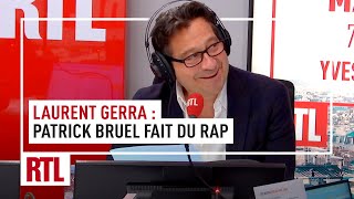 Laurent Gerra : Patrick Bruel fait du rap