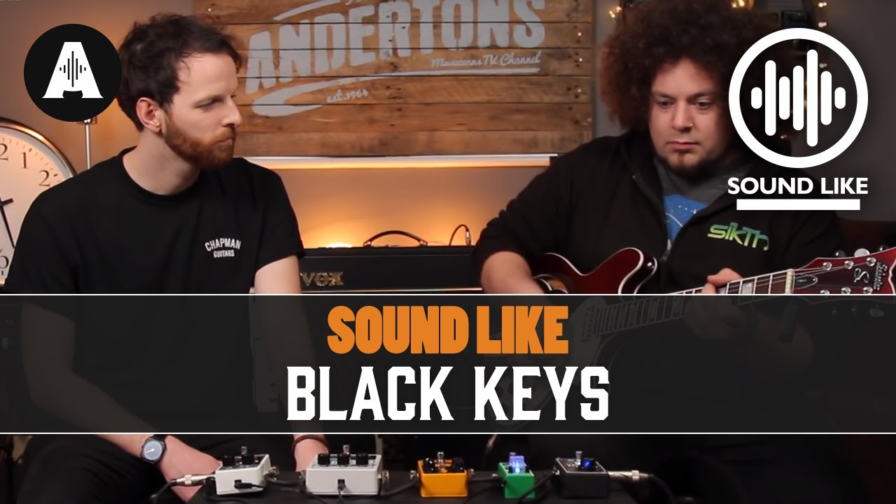 Sound Like The Black Keys Without Busting The Bank Acordes Chordify