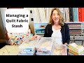 Managing a Quilt Fabric Stash