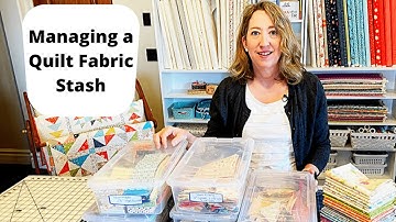 Managing a Quilt Fabric Stash